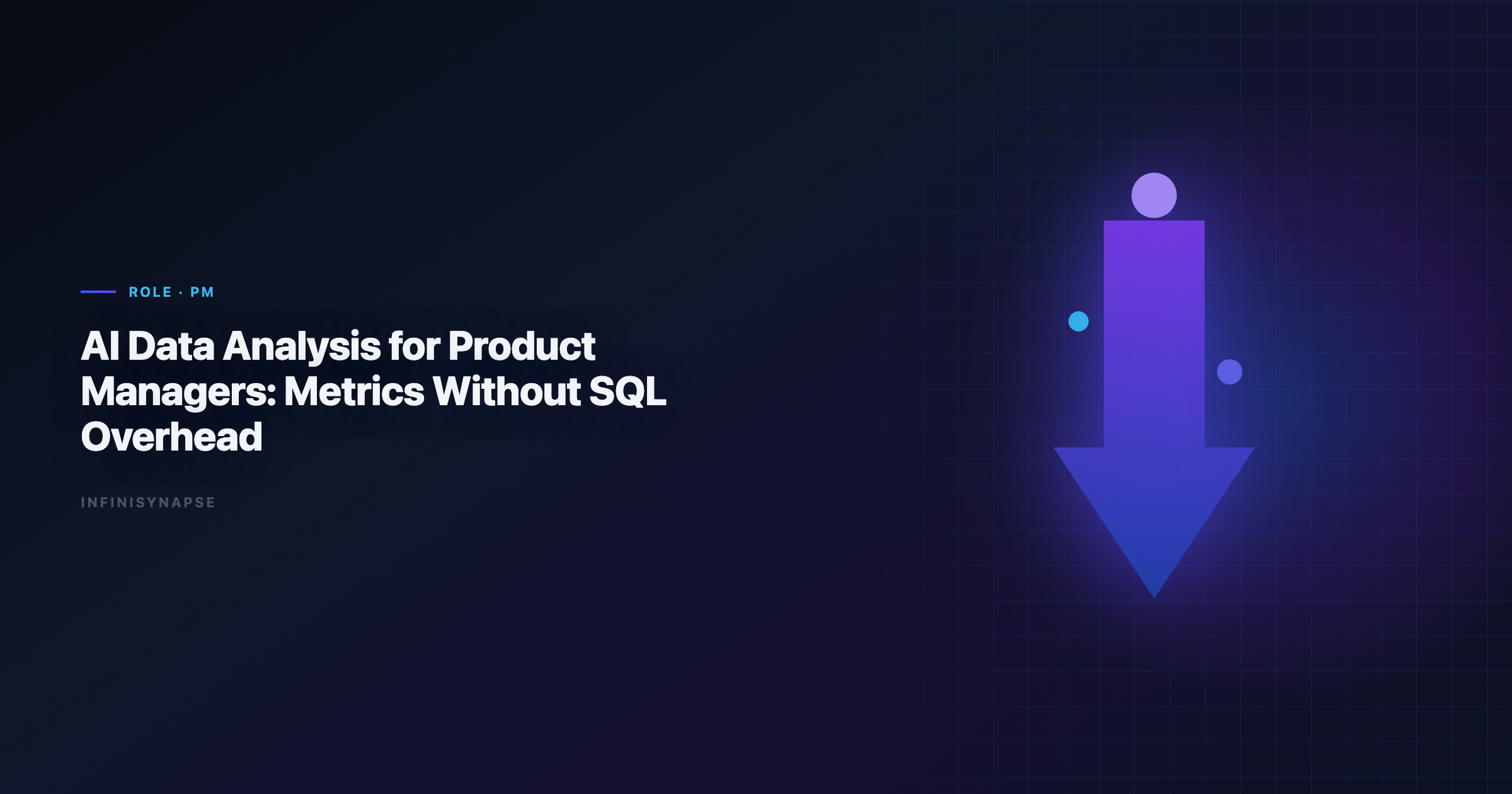 Data science for product managers: Metrics Without SQL Overhead