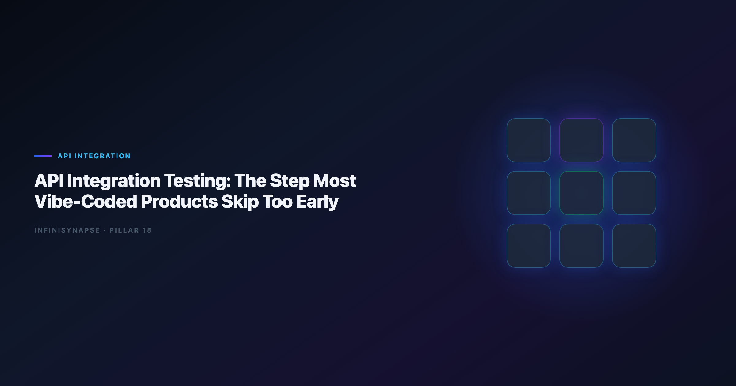 API integration testing layers for vibe-coded products: contract, auth, async, and chaos test patterns