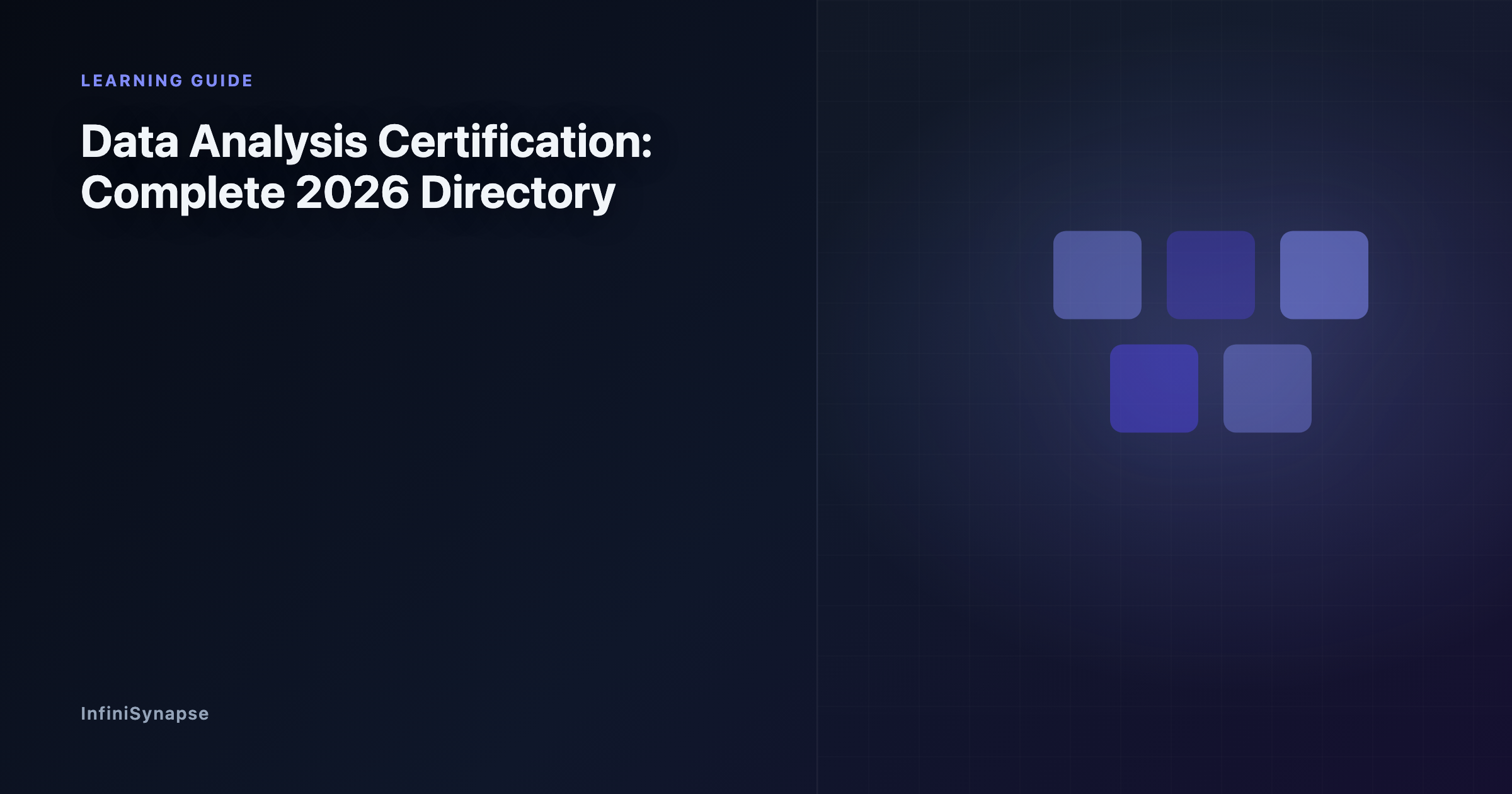 A complete directory of data analysis certification options in 2026 organized by type, recognition, and career value