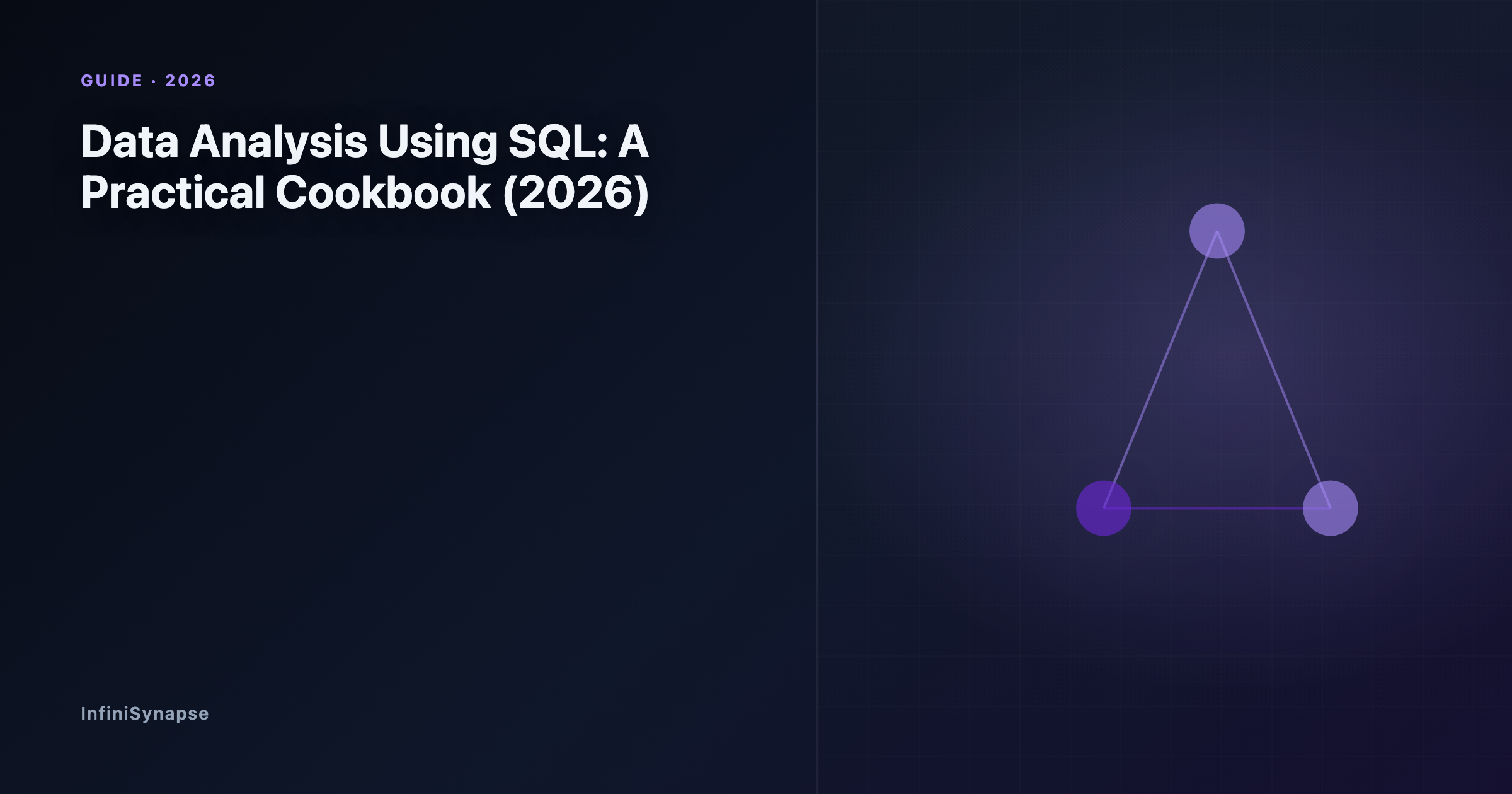 A practical cookbook of data analysis using SQL for 2026, showing recipe-style queries for common analytical questions