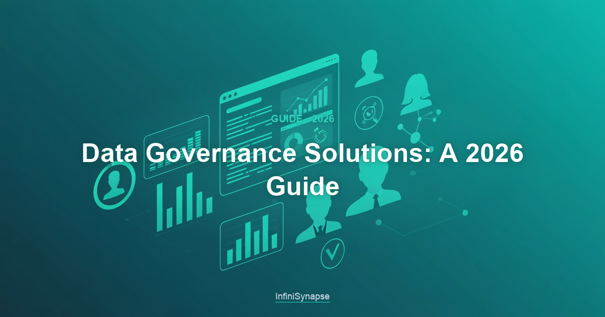 Overview of data governance solutions in 2026: point tools, unified platforms, and services combined into an end-to-end approach