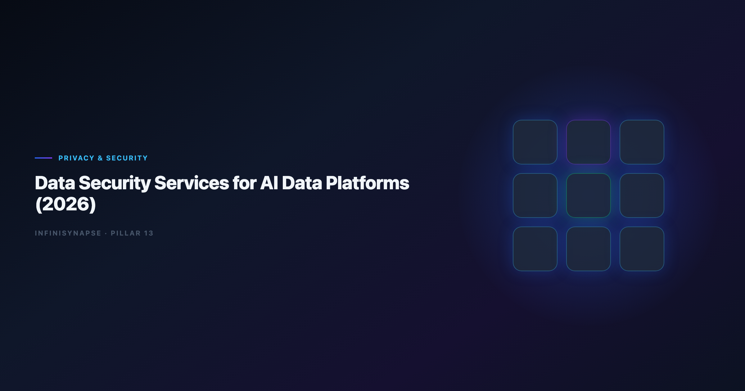 Data Security Services for AI Data Platforms (2026)